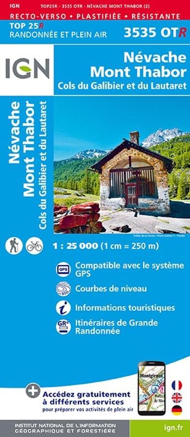 Carte IGN col galibier lautaret mont thabor nevache 3535OTR série Top 25 Résistante
