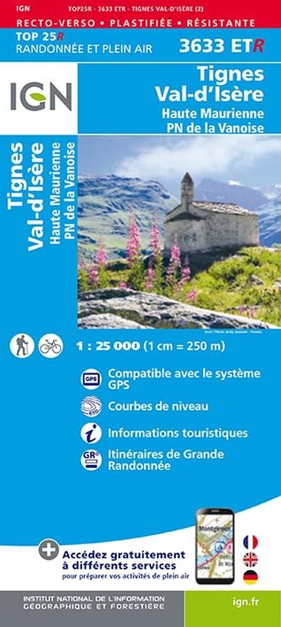 Carte IGN parc vanoise haute maurienne val isere tignes 3633ETR série Top 25 Résistante