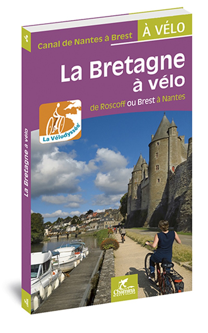 La Bretagne A Velo - De Roscoff Ou Brest A Nantes La Velodyssee