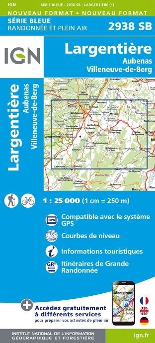 Carte randonnée Largentiere / Aubenas / Villeuneuve de Berg | série Bleue IGN