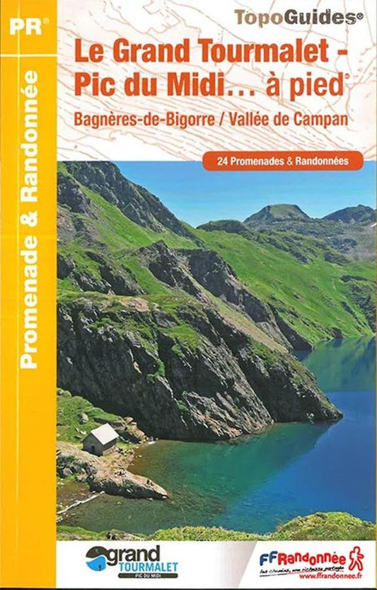 24 randonnées - Le Grand Tourmalet - Pic du Midi | Topoguide