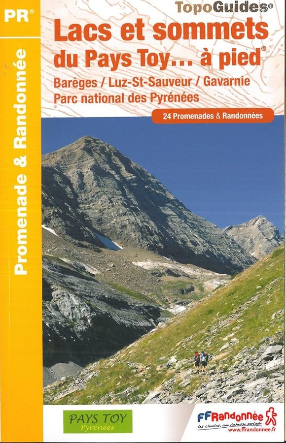 24 Randonnées -Lacs et sommets du Pays Toy | Topoguide FFRP