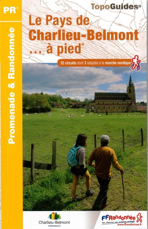 Le pays de Charlieu-Belmont en 32 randonnées | Topoguide