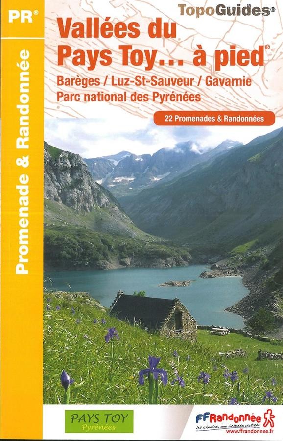 Vallées du Pays Toy -Parc National des Pyrénées | Topoguide