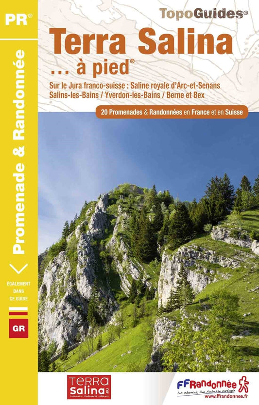 Terra Salina en 20 randonnées franco-suisse | Topoguide FFRP