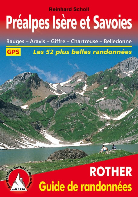 Guide Rother de randonnée les Préalpes, Isère et Savoie