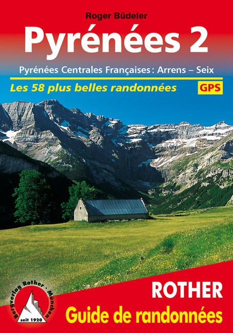 Guide Rother de randonnée Pyrénées 2