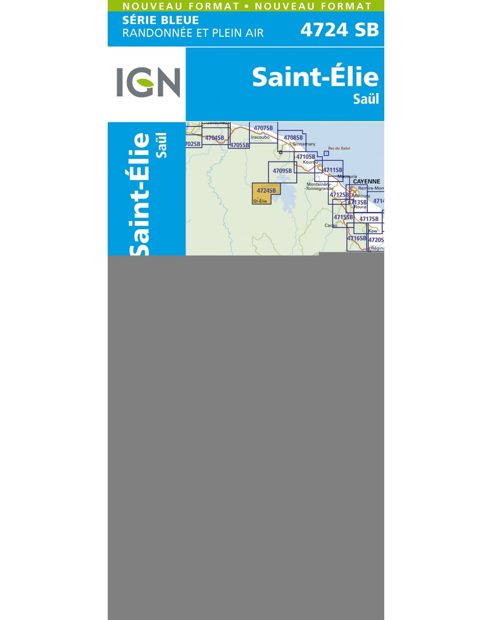 Carte randonnée Saint-Elie (Guyane) | série Bleue IGN-4724SB