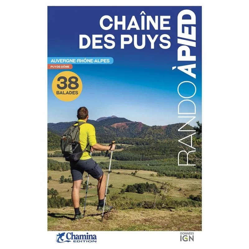 Chaîne des Puys rando à pied – Topoguide Chamina