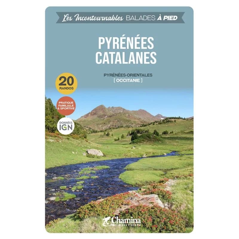 Pyrénées catalanes – Topoguide Chamina