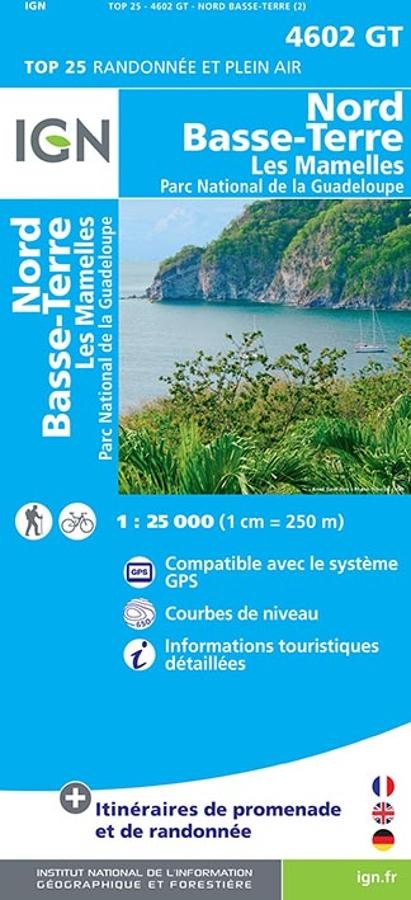 Carte IGN nord basse terre les mamelles parc national guadeloupe 4602GT série Top 25