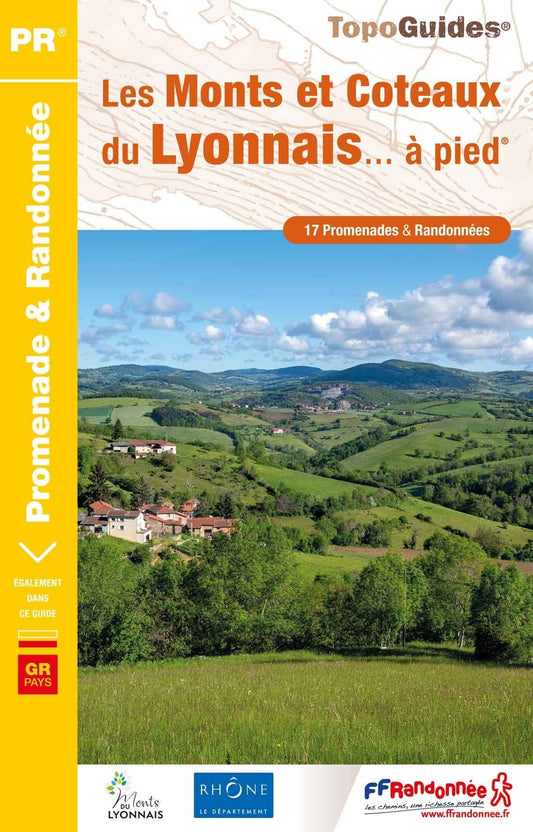 Les monts et coteaux du Lyonnais à pied | Topoguide FFRP