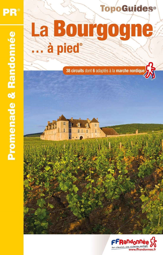 La Bourgogne à pied | Topoguide FFRP