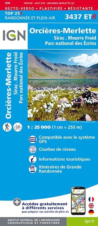 Carte IGN  orcieres merlette sirac mourre froid ecrins 3437ETR série Top 25 Résistante