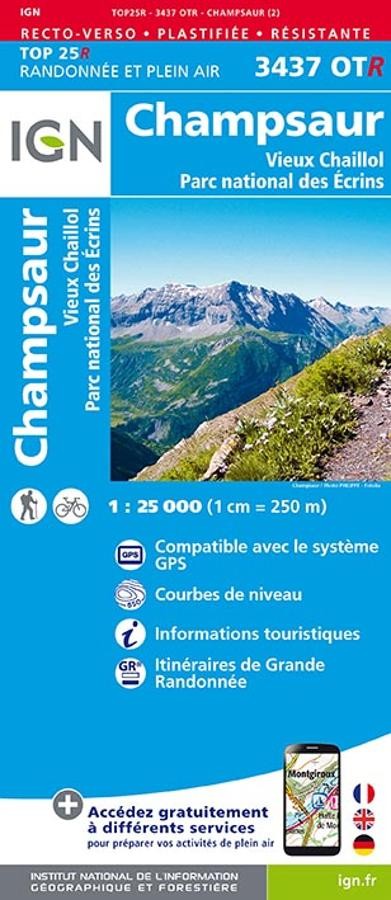 Carte IGN  champsaufr chaillil parc des ecrins 3437OTR série Top 25 Résistante