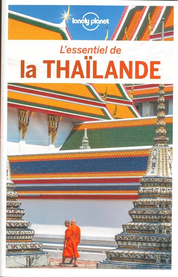 L'Essentiel de La Thailande | L'Essentiel | LONELY PLANET