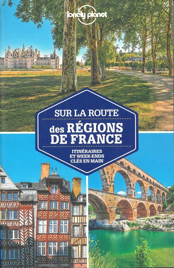 Sur La Route des Regions de France | Sur La Route | LONELY PLANET