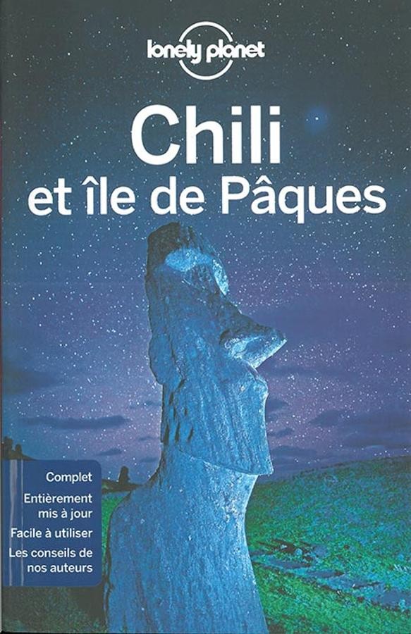 Chili et Ile de Paques | Guide de voyage | LONELY PLANET