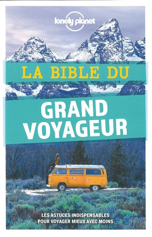 La Bible Du Grand Voyageur |  | LONELY PLANET