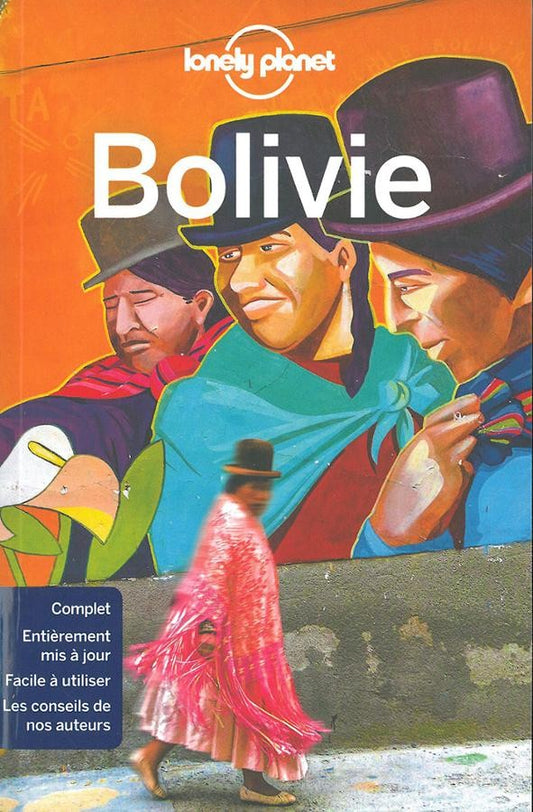 Bolivie | Guide de voyage | LONELY PLANET