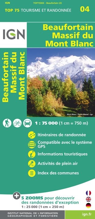 Carte tourisme Beaufortain, Massif du Mont Blanc IGN Top 75