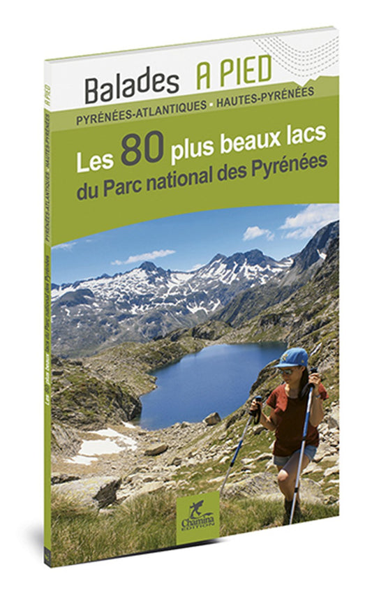 Parc National Des Pyrenees Les 80 Plus Beaux Lacs Du