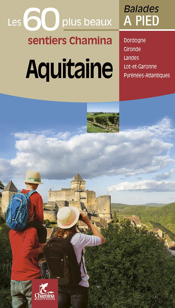 Aquitaine Les 60 Plus Beaux Sentiers