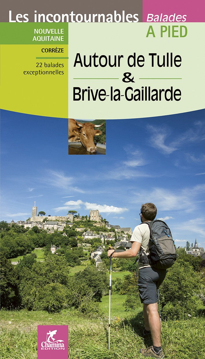 Autour De Tulle Et Brive-La-Gaillarde