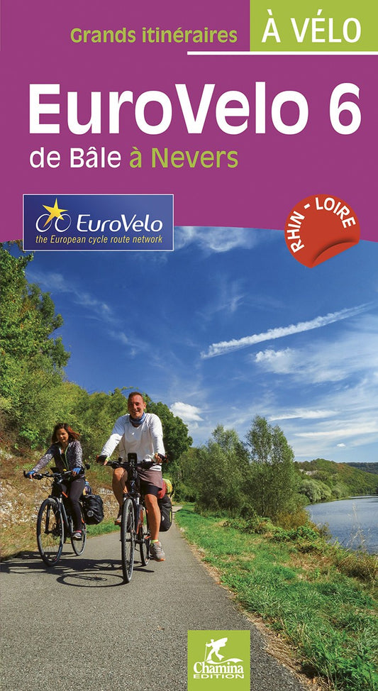 Eurovélo 6  De Bale A Nevers Grds Itineraires Velo