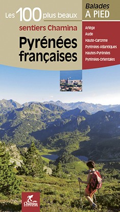 Pyrenees Francaises Les 100 Plus Beaux Sentiers