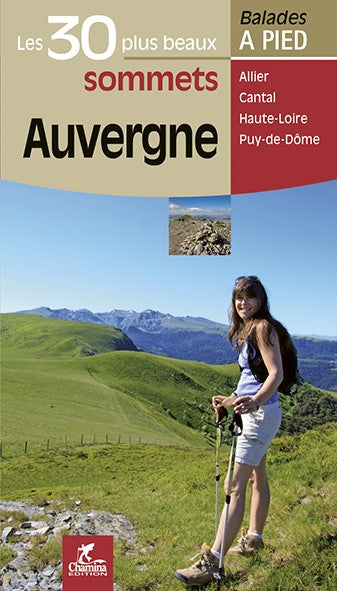 Auvergne Les 30 Plus Beaux Sommets