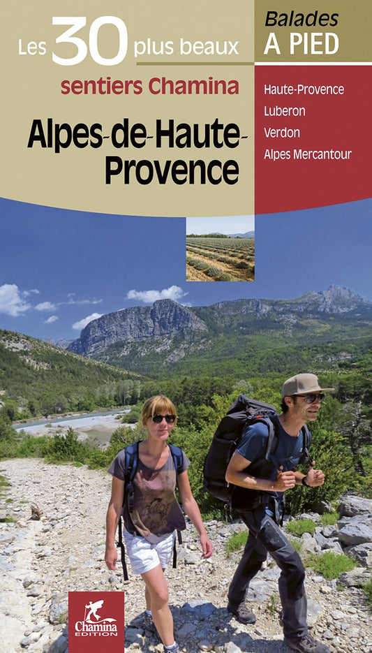 Alpes De Haute Provence Les 30 Plus Beaux Sentiers