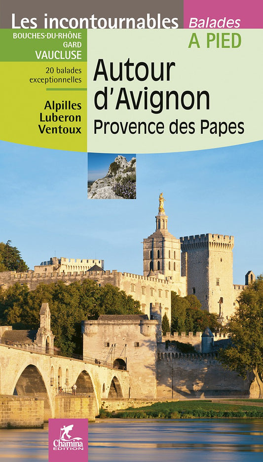 Autour D'Avignon / Provence Des Papes - Balades A Pied