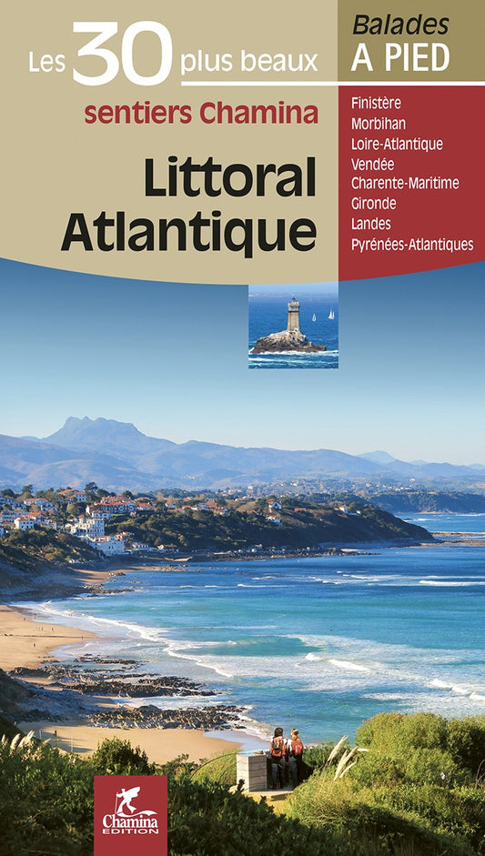 Littoral Atlantique Les 30 Plus Beaux Sentiers