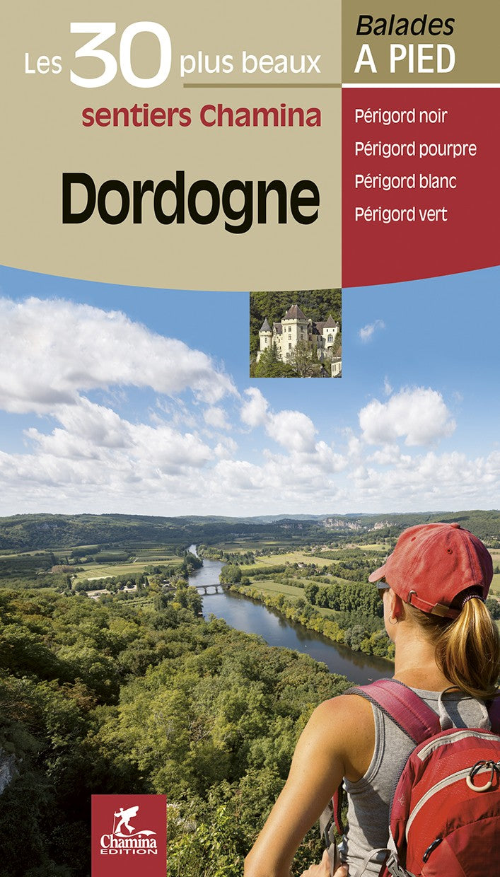 Dordogne Les 30 Plus Beaux Sentiers