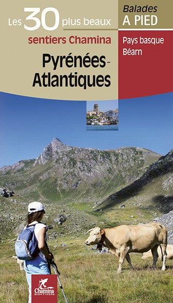 Pyrenees-Atlantiques Les 30 Plus Beaux Sentiers