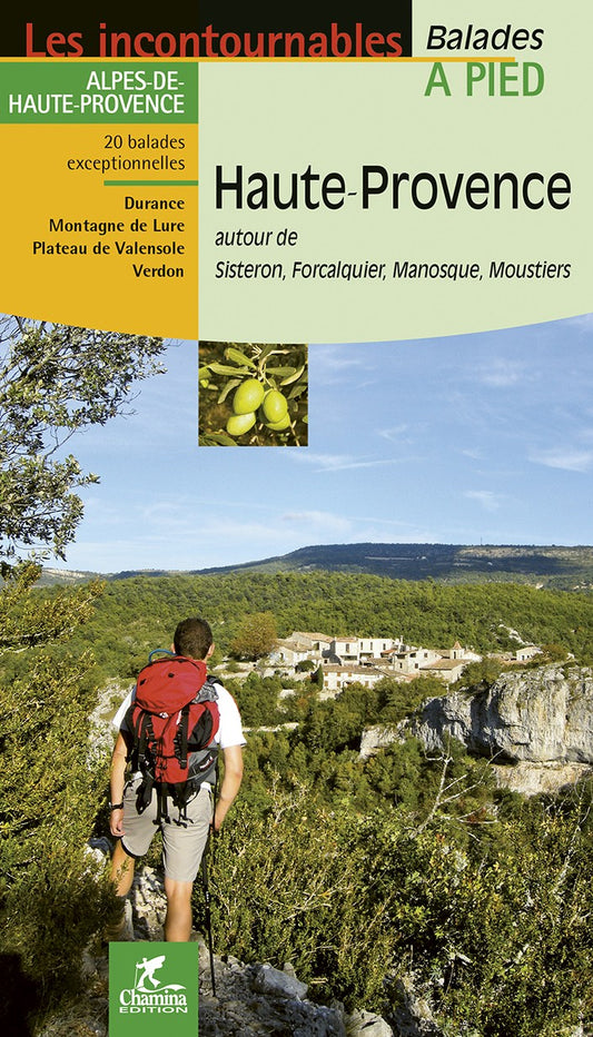 Haute Provence Autour De Sisteron, Forcalquier Manosque, Moustiers