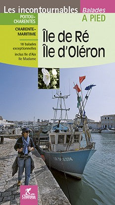 Ile De Re Ile D'Oleron Balades A Pied