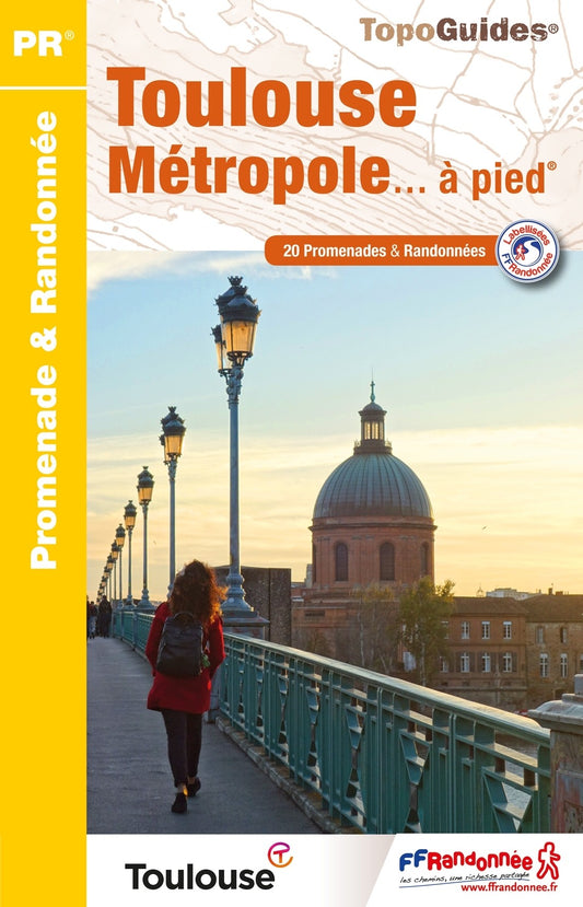 Toulouse Métropole à pied | Topoguide FFRP