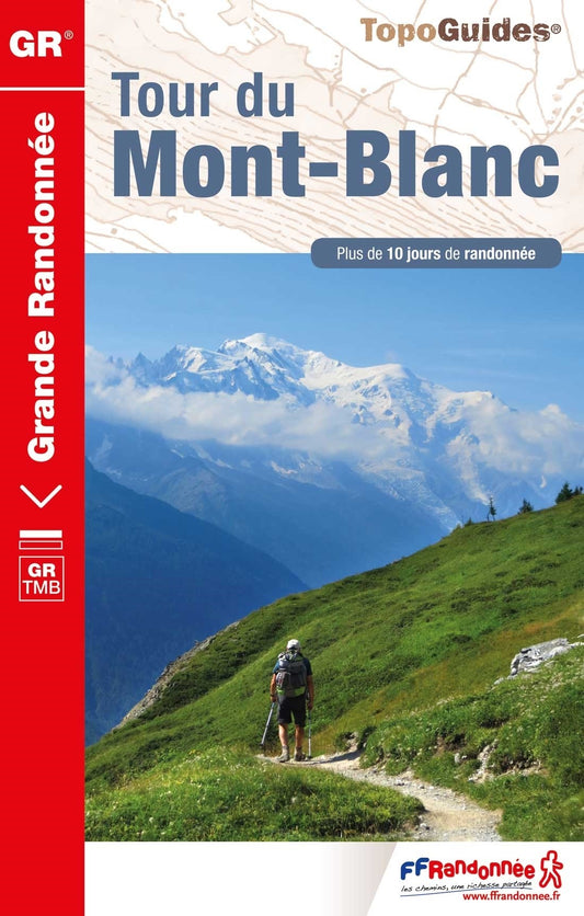 GR TMB - Tour du Mont-Blanc | Topoguide FFRP