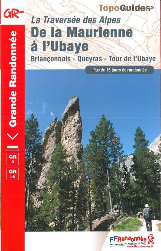 La traversée des Alpes - La Maurienne à l'Ubaye | Topoguide