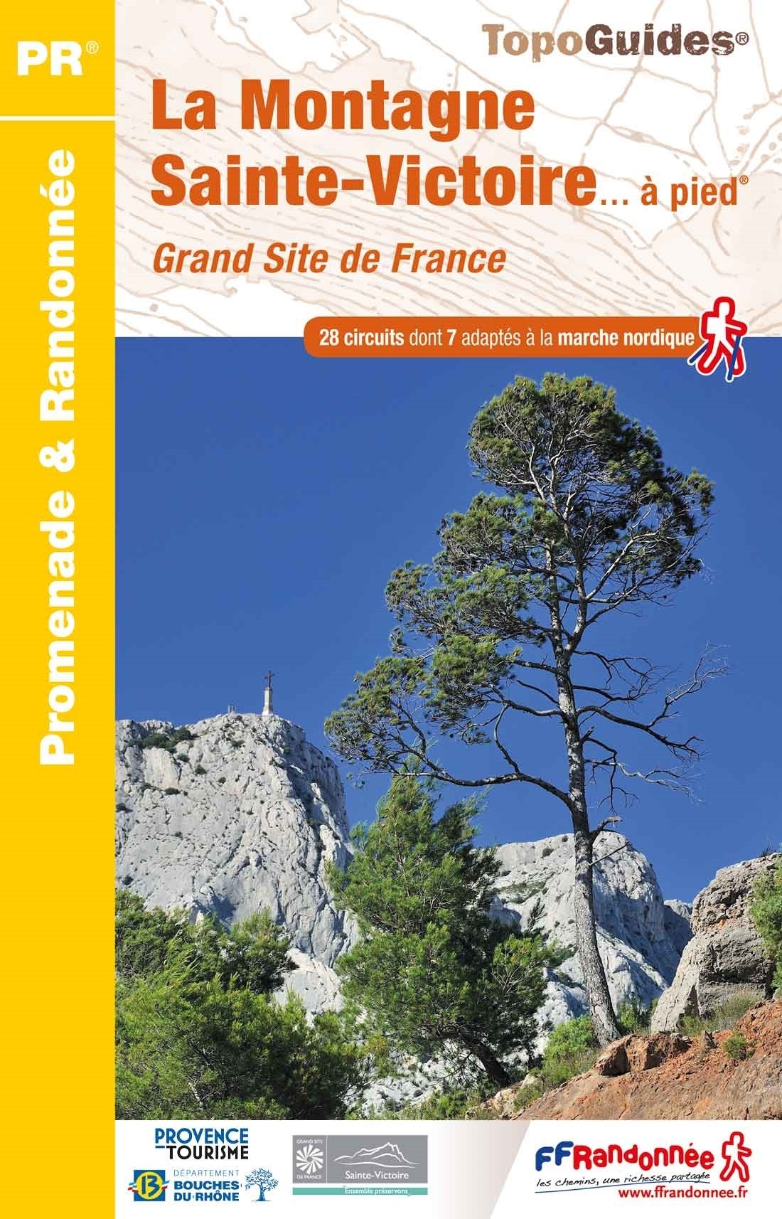 Randonnées sur la Montagne Sainte-Victoire | Topoguide FFRP