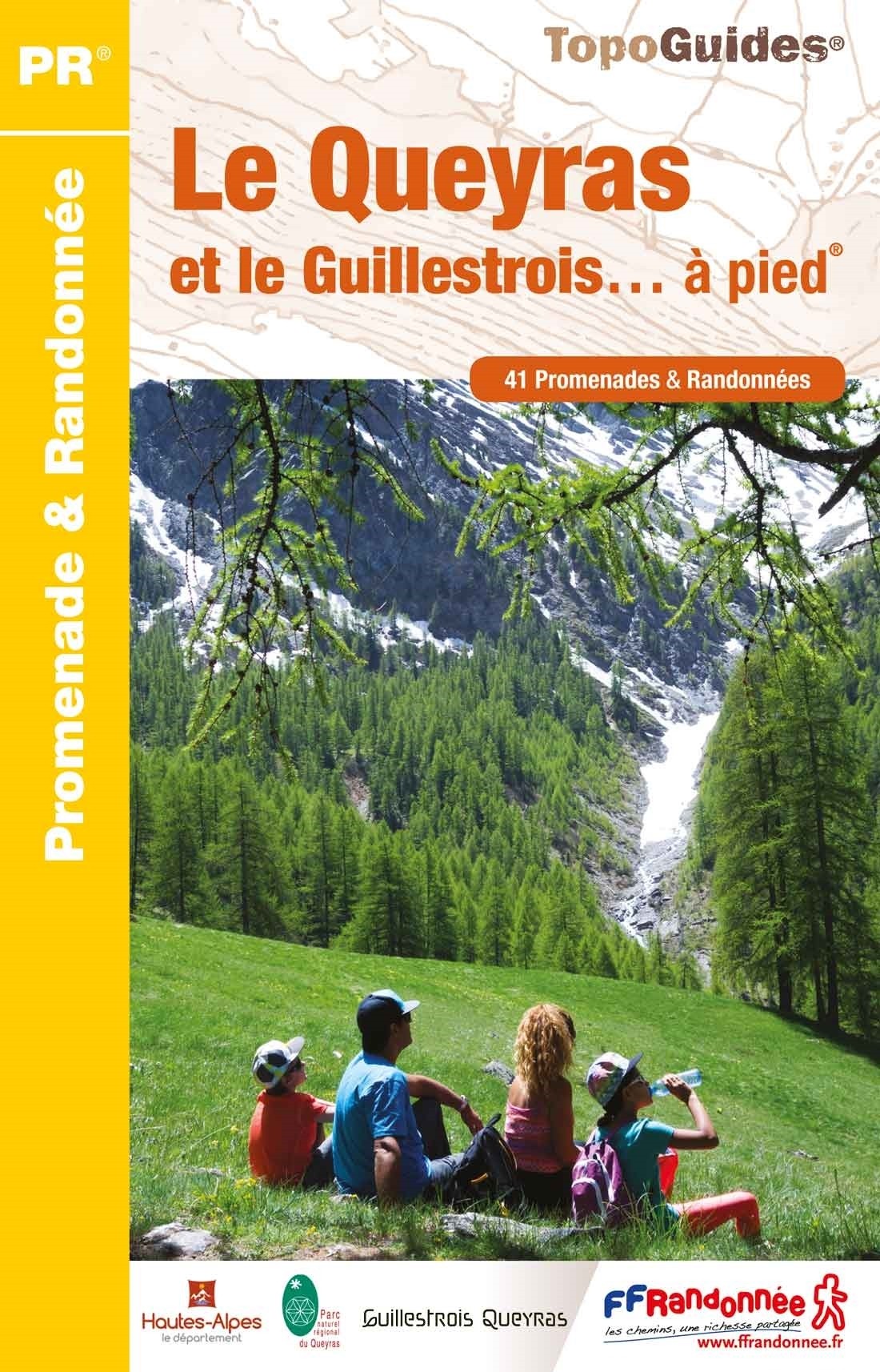 Randonnées dans le Queyras et le Guillestrois | Topoguide