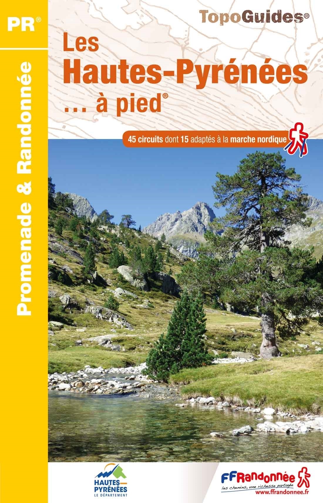 Les Hautes-Pyrénées en 45 circuits de randonnées | Topoguide