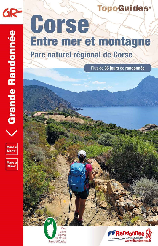 Corse, randonnées entre mer et montagne.  | Topoguide FFRP