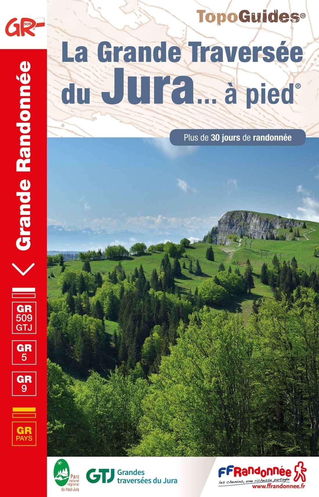 La grande traversée du Jura à pied | Topoguide FFRP