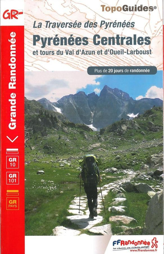 GR10 - La traversée des Pyrénées - Pyrénées centrales | Topoguide