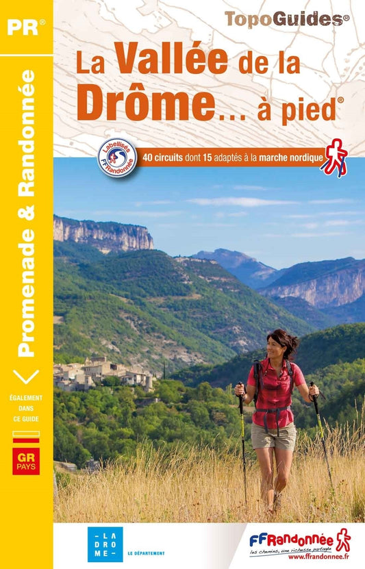 La Vallée de la Drôme, 40 circuits de randonnées | Topoguide