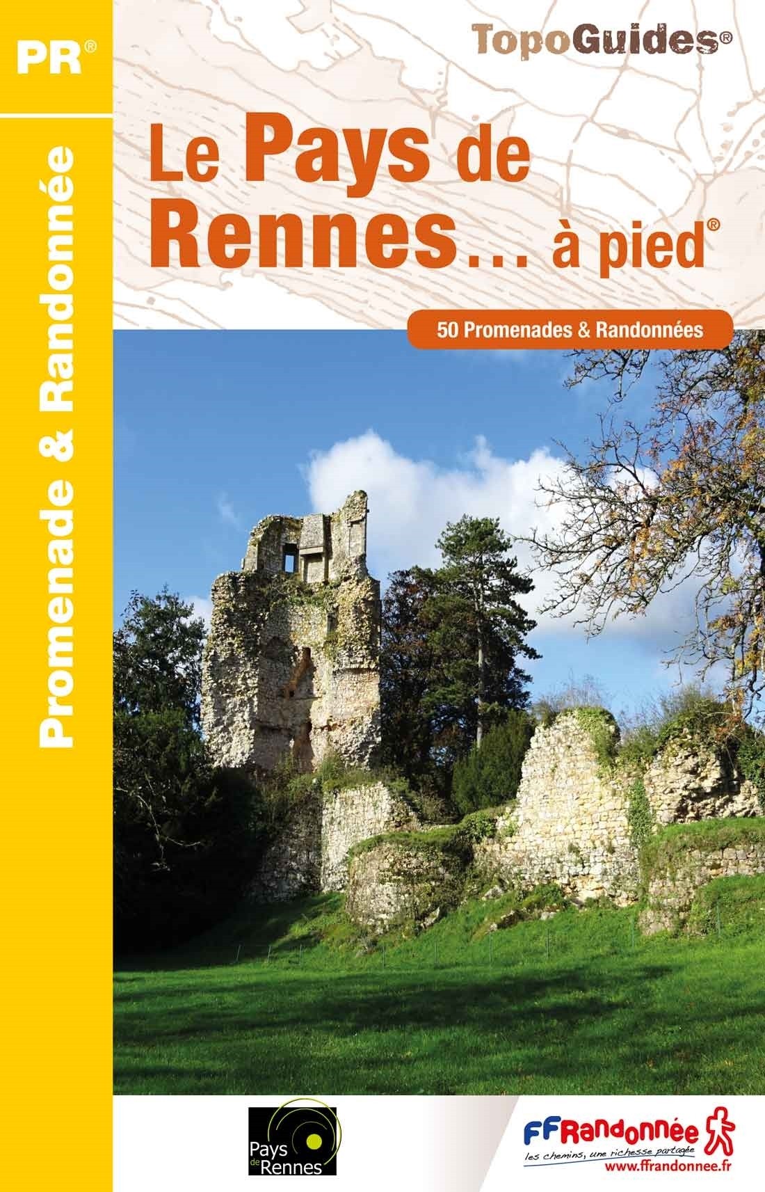 Pays de Rennes, 50 promenades | Topoguide FFRP