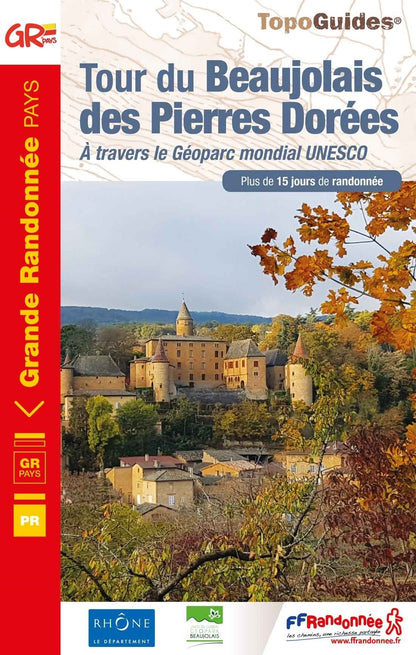 Tour du Beaujolais des Pierres Dorées | Topoguide FFRP